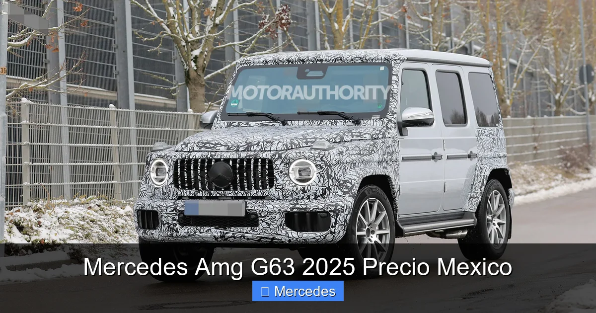 Mercedes Amg G63 2025 Precio Mexico