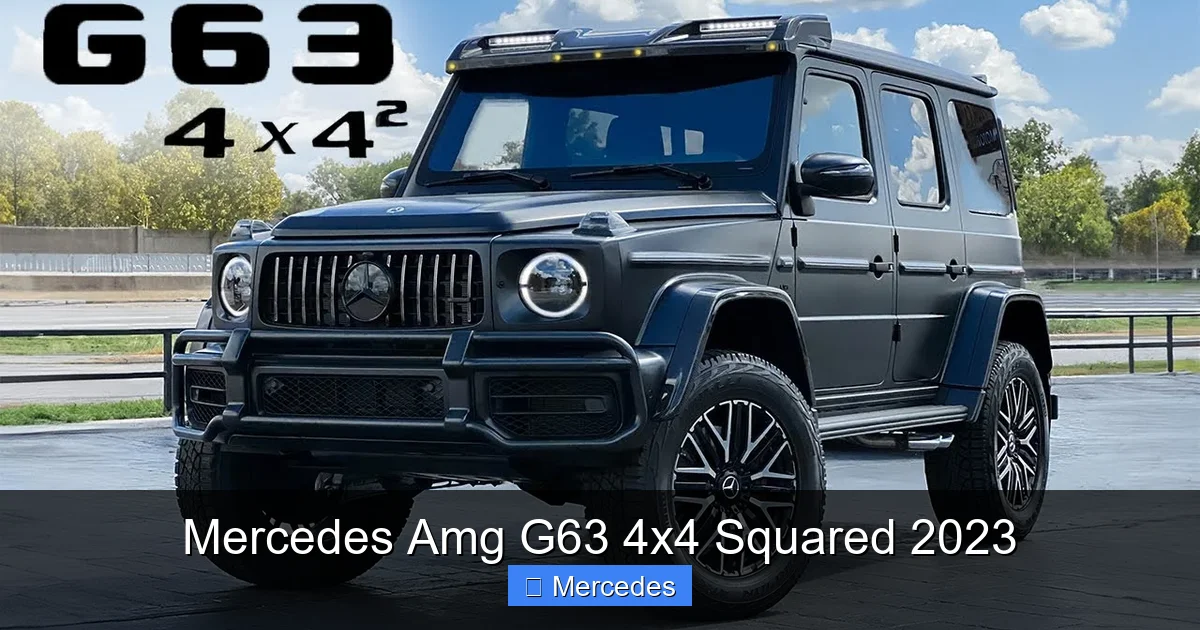 Mercedes Amg G63 4x4 Squared 2023