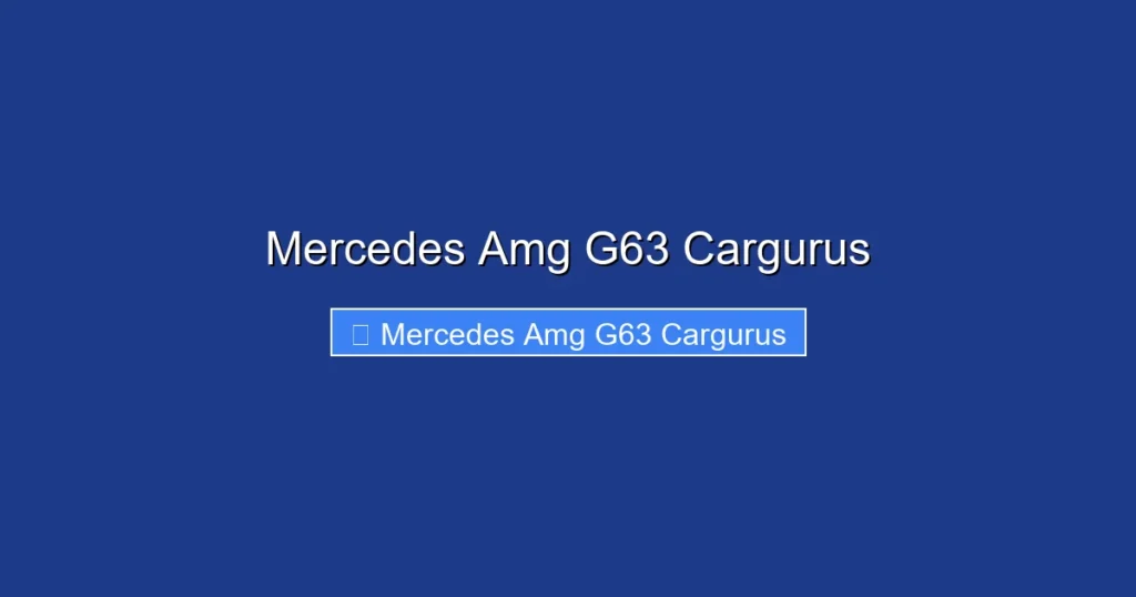 Mercedes Amg G63 Cargurus