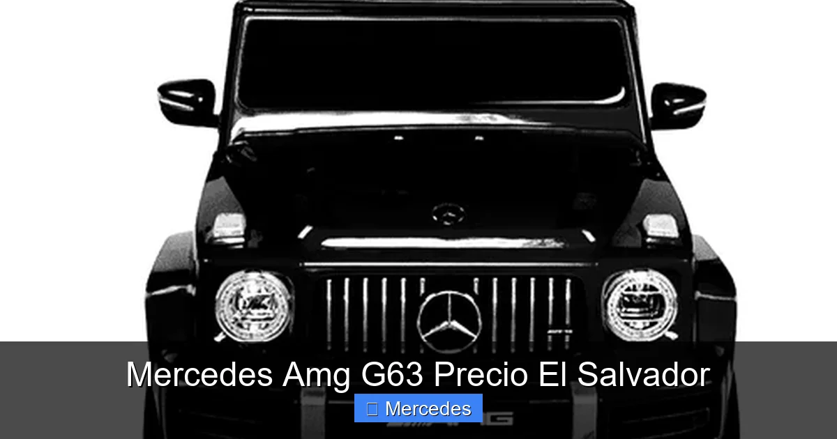 Mercedes Amg G63 Precio El Salvador
