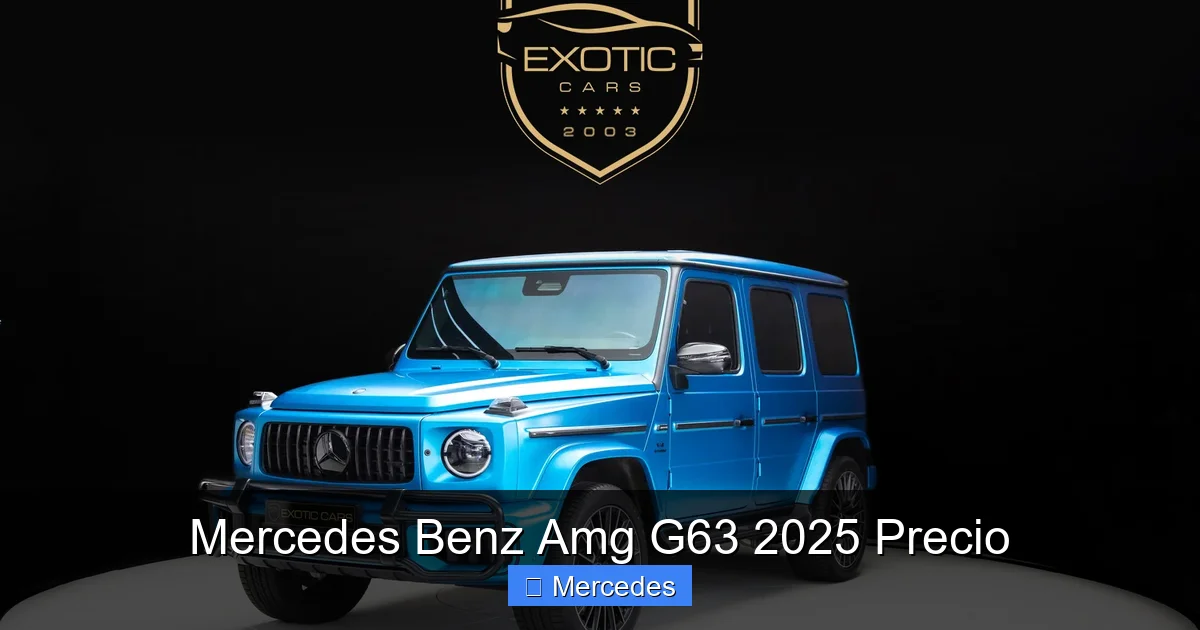 Mercedes Benz Amg G63 2025 Precio