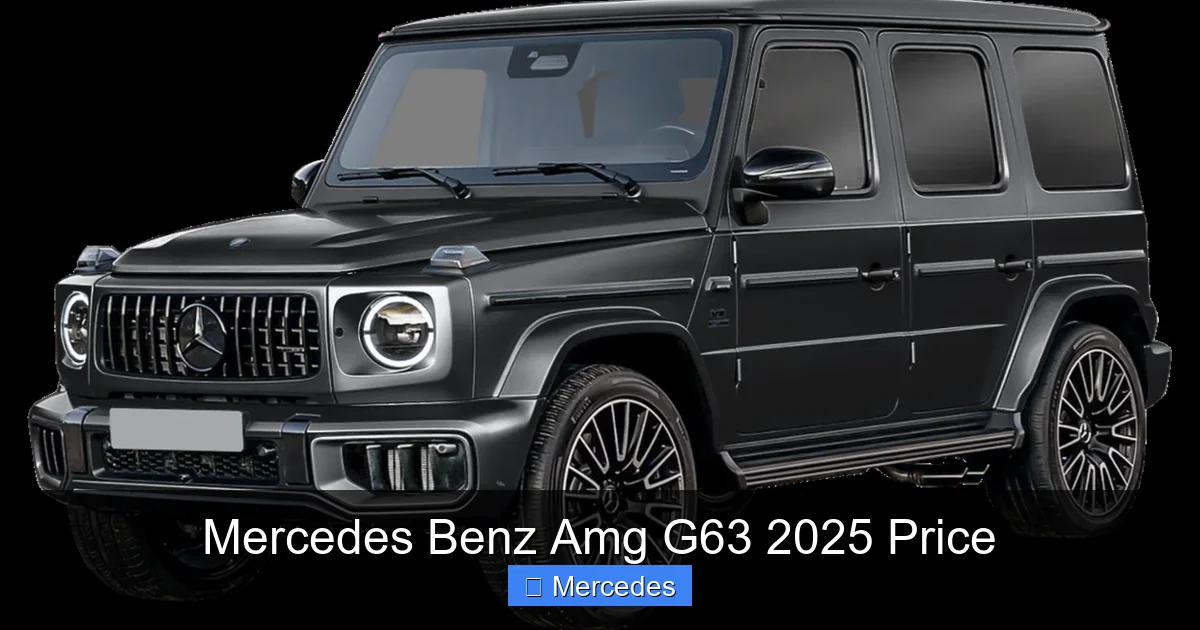 Mercedes Benz Amg G63 2025 Price