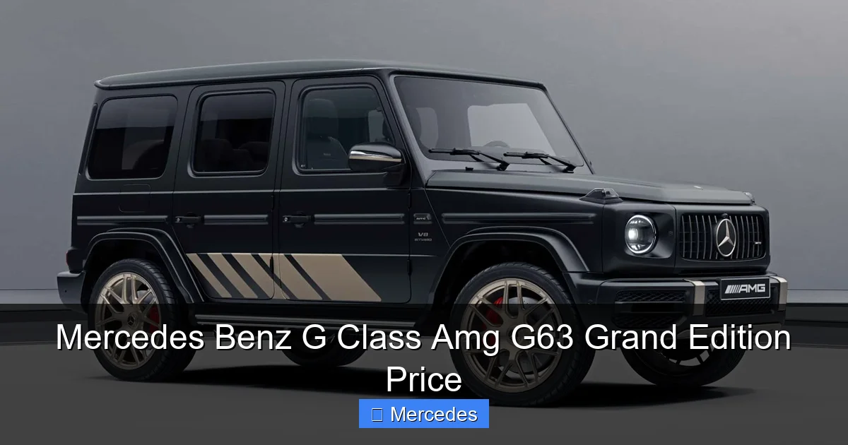 Mercedes Benz G Class Amg G63 Grand Edition Price