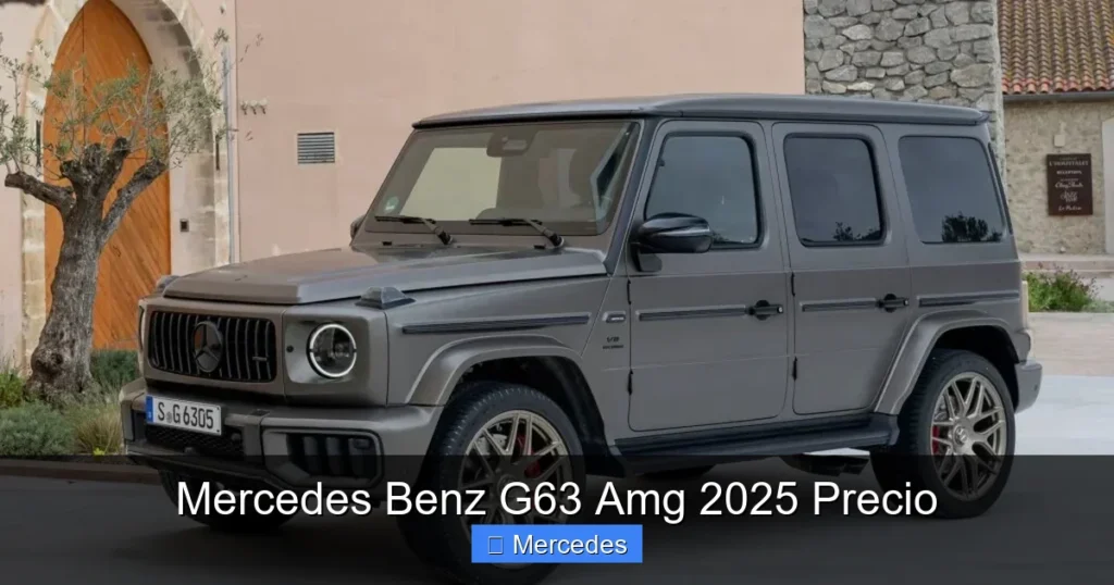 Mercedes Benz G63 Amg 2025 Precio