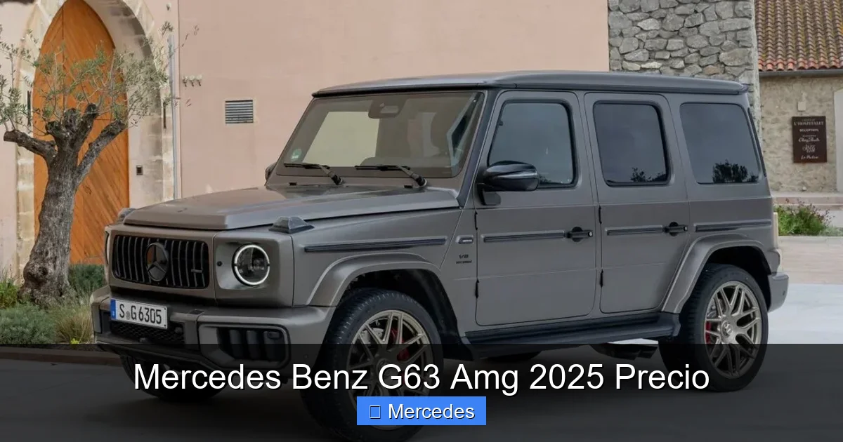 Mercedes Benz G63 Amg 2025 Precio