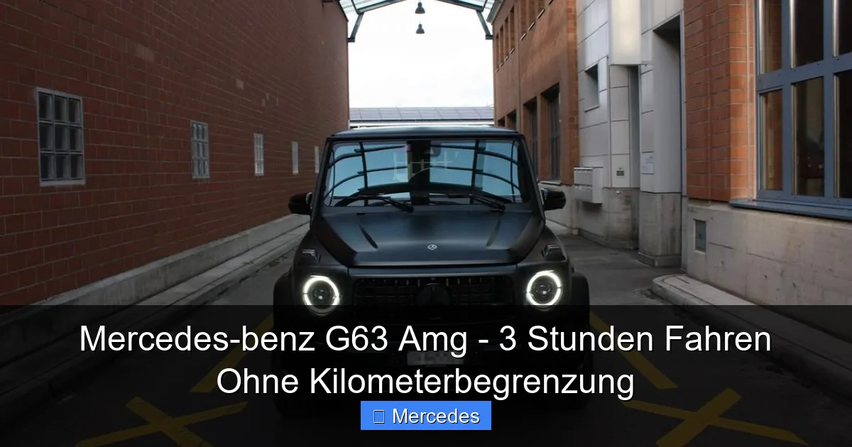 Mercedes-benz G63 Amg - 3 Stunden Fahren Ohne Kilometerbegrenzung