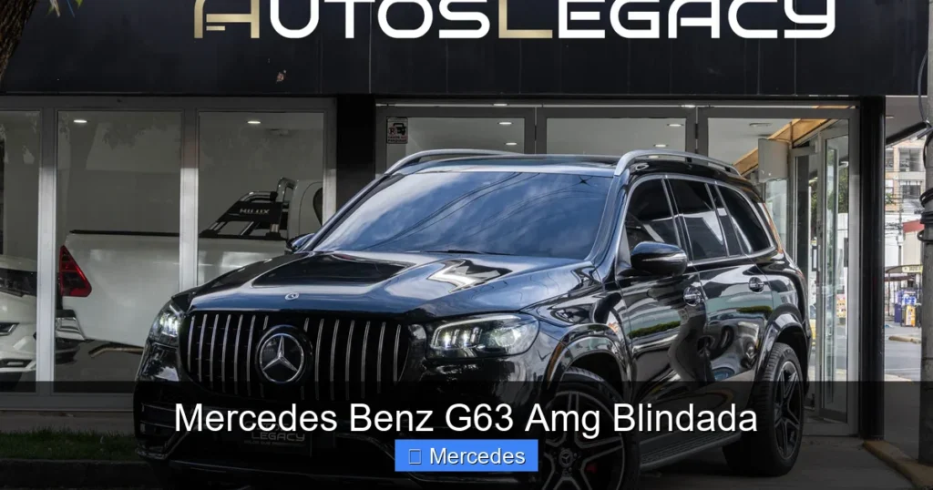 Mercedes Benz G63 Amg Blindada