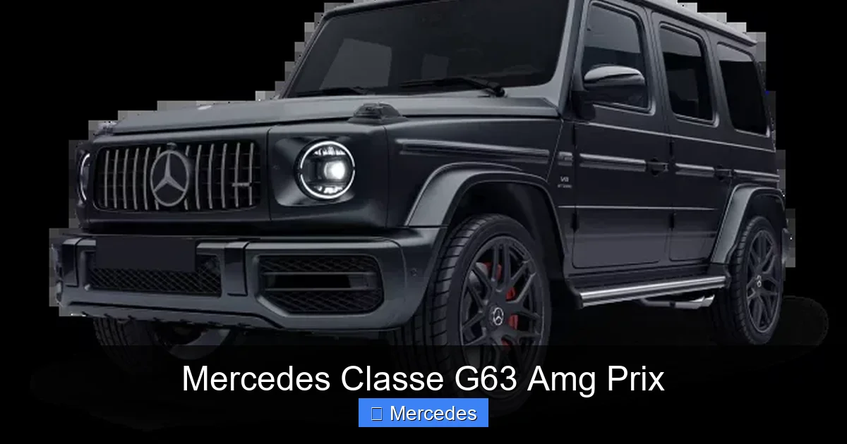 Mercedes Classe G63 Amg Prix