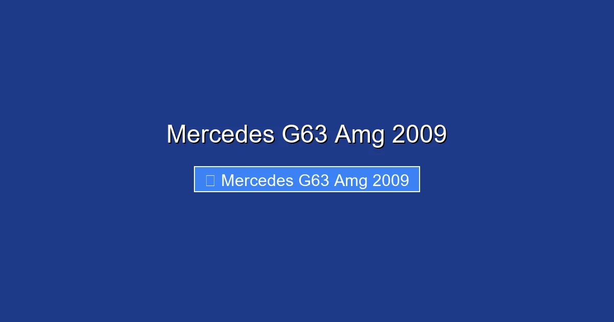 Mercedes G63 Amg 2009