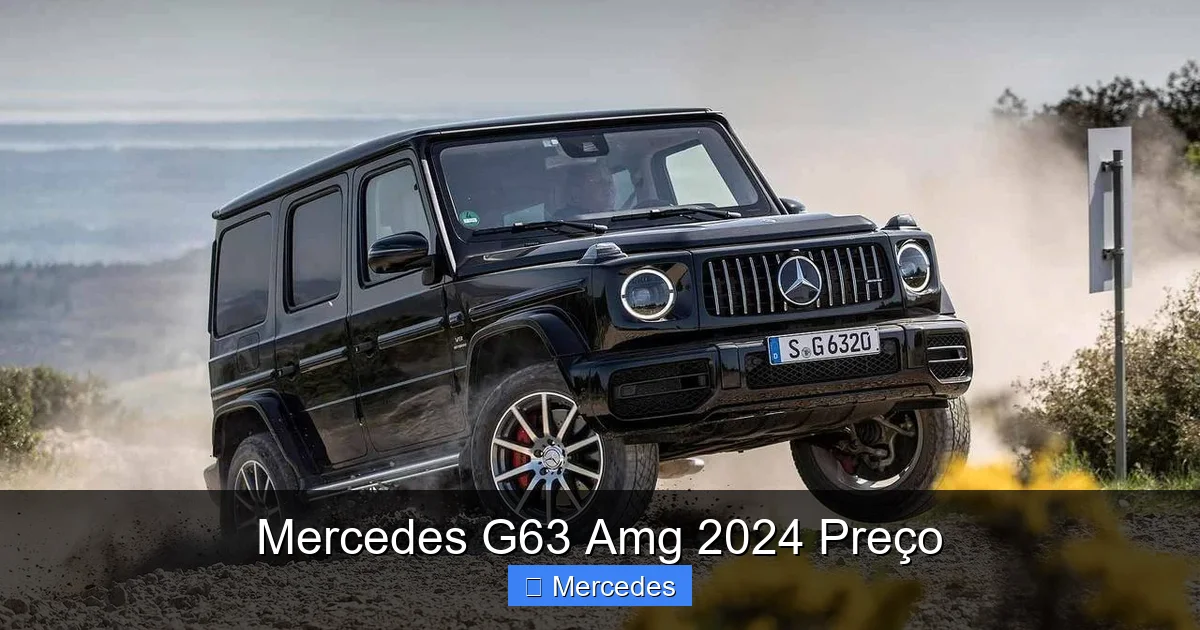 Mercedes G63 Amg 2024 Preço