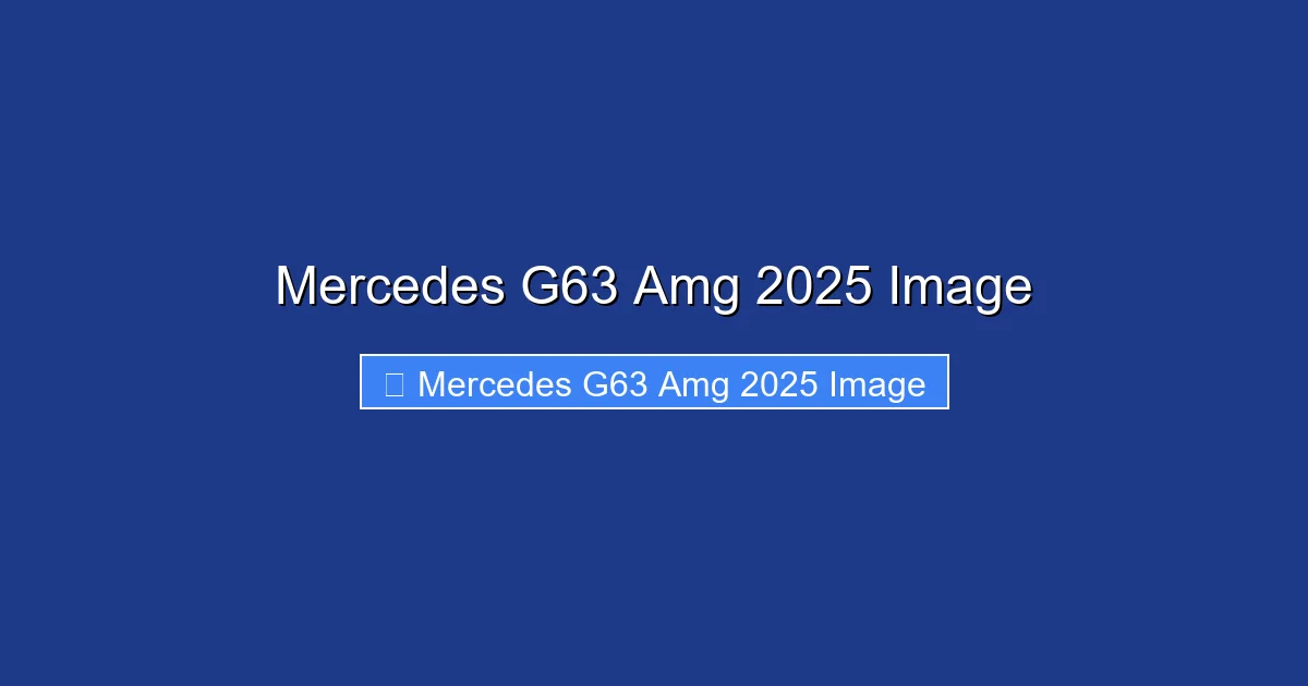 Mercedes G63 Amg 2025 Image