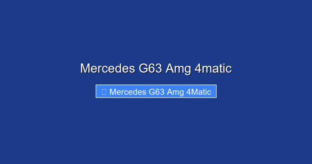 Mercedes G63 Amg 4matic