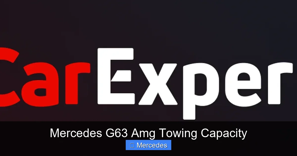 Mercedes G63 Amg Towing Capacity