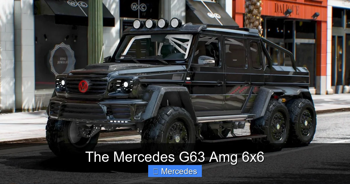 The Mercedes G63 Amg 6x6
