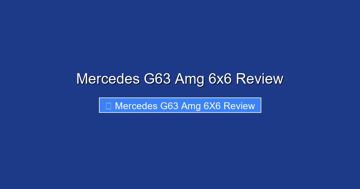 Mercedes G63 Amg 6x6 Review